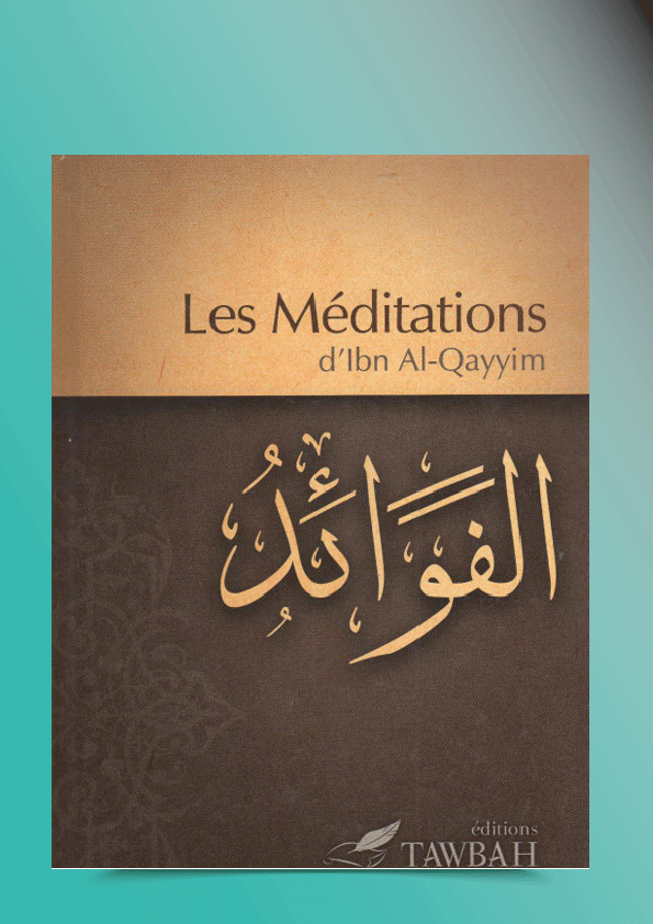 Al-Fawâ’id (les méditations)