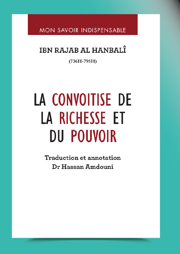 La convoitise de la richesse et du pouvoir