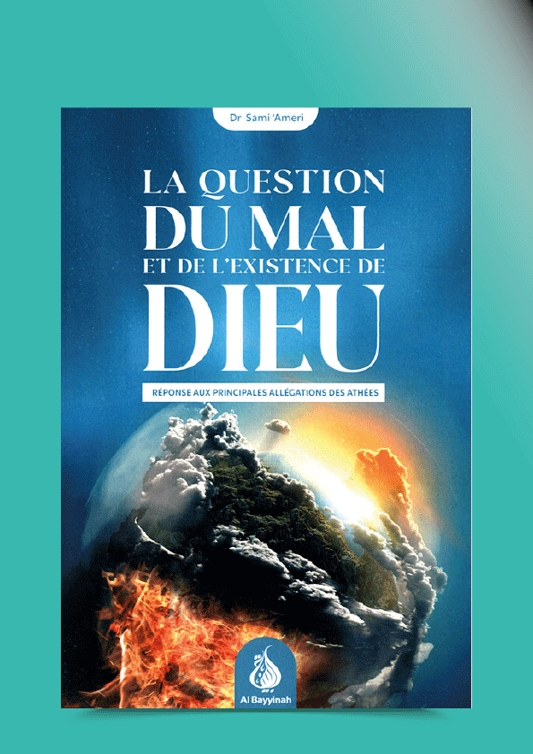 La Question du Bien et du Mal et de l’Existence de Dieu